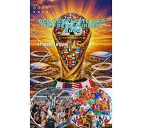 DER KOMPLETTE FIFA WM REISEFÜHRER 2026: Der ultimative Leitfaden für Fans in den USA, Kanada und Mexiko