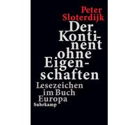 Der Kontinent ohne Eigenschaften: Lesezeichen im Buch Europa | Vielbeachtete Vorlesungen am Collège de France