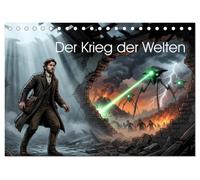 Der Krieg der Welten (Tischkalender 2027 DIN A5 quer), CALVENDO Monatskalender: Die komplette Geschichte von "Der Krieg der Welten" in zwölf ... im filmreifen Kinoposter-Stil.
