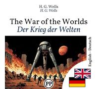 Der Krieg der Welten: Zweisprachige Ausgabe Englisch-Deutsch linie für linie