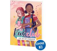 Der Kuss Club (Band 1) - Liebe auf dem Stundenplan: Die beliebte Comicbuch-Reihe jetzt als preiswerte Broschurausgabe - Für Pre-Teens ab 10 Jahren