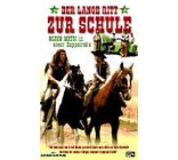 Der lange Ritt zur Schule [Alemania] [VHS]