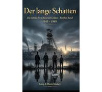 Der lange Schatten: Muldeland Saga 1898 - 1989