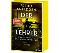 Der Lehrer: Thriller - Von der Autorin des Weltbestsellers 'Wenn sie wüsste'. Mit Farbschnitt in limitierter Erstauflage