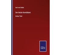 Der letzte Komödiant: Dritter Theil