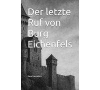 Der letzte Ruf von Burg Eichenfels