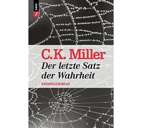 Der letzte Satz der Wahrheit: Der zweite Fall für Carlo Pfister