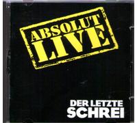 Der letzte Schrei - die Kultband aus Düsseldorf - Absolut live