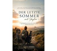 Der letzte Sommer mit Skylar: Ein bewegender Roman über einen Husky, den Jakobsweg und die letzte große gemeinsame Reise