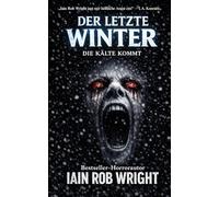 Der Letzte WINTER - Ein Horrorroman