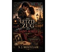 Der letzte Zug aus Saint-Aurèle