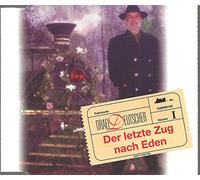 Der letzte Zug nach Eden [Single-CD]