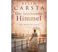 Der leuchtende Himmel: 7 (Die Hansen-Saga)