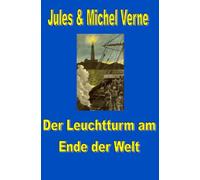 Der Leuchtturm am Ende der Welt