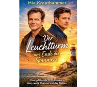 Der Leuchtturm am Ende des Sommers (Leise Liebe - M/M Liebesgeschichten)