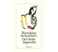 Der liebe Augustin: Schauspiel in sechs Bildern