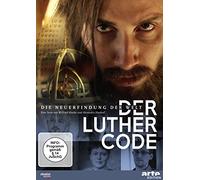 Der Luther Code - Die Neuerfindung der Welt [DVD]