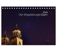 Der Magdeburger Dom 2026 (Tischkalender 2026 DIN A5 quer), CALVENDO Monatskalender: Einzigartige Ansichten vom Magdeburger Dom