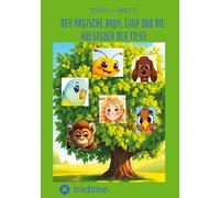 Der magische Baum, Gina und die Abenteuer der Tiere
