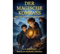 Der magische Kompass: Die Uhr des Ewald Sturmwind: 2