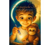 Der magische Stift: Eine Geschichte voller Wunder