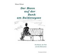 Der Mann auf der Bank am Baldeneysee: Die Musik, der Pott und die Menschen
