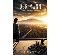 Der Mann der das Morgen entwarf: KI, Macht und Longevity - ein visionärer Near-Future-Thriller