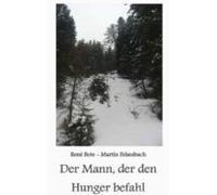 Der Mann Der Den Hunger Befahl (ebook)