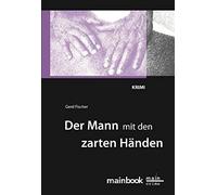 Der Mann mit den zarten Händen: Krimi: 3