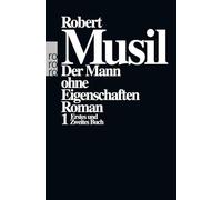 Der Mann ohne Eigenschaften 1: Erstes und Zweites Buch