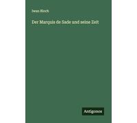 Der Marquis de Sade und seine Zeit