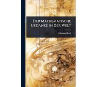 Der Mathematische Gedanke in der Welt