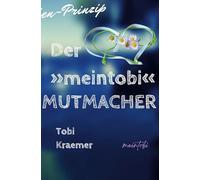 Der 'meintobi'-Mutmacher: Das Gänseblümchen Prinzip