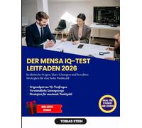 Der MENSA IQ-Testleitfaden 2026: Realistische Fragen, klare Lösungen und bewährte Strategien für eine hohe Punktzahl