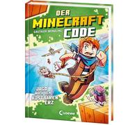 Der Minecraft Code (Band 3) - Jagd nach dem kostbaren Erz: Eine gefährliche Reise um den Erdwürfel erwartet dich! - Ein spannendes Abenteuer zum Miträtseln und Kombinieren für Kinder ab 8 Jahren