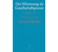 Der Minnesang als Gesellschaftspoesie: Inaugural Dissertation