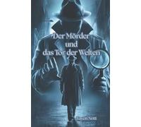 Der Mörder und das Tor der Welten