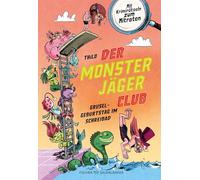 Der Monsterjäger-Club - Gruselgeburtstag im Schreibad: Mit Krimirätseln zum Mitraten | Lustiges Kinderbuch mit Rätseln für Leseanfänger ab 6 Jahren