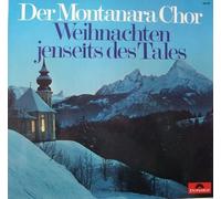 Der Montanara Chor - Weihnachten - Jenseits Des Tales