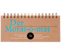 Der Moralomat: 125.000 Thesen zum diskutieren, nachdenken und verzweifeln