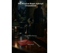 Der Mord an Roger Ackroyd (Translated): Eine neue deutsche Übersetzung