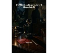 Der Mord an Roger Ackroyd (Translated): Eine neue deutsche Übersetzung