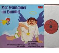 Der Münchner im Himmel / Ein humoristischer Bilderbogen aus München mit Karl Valentin, Liesl Karlstadt, Ida Schumacher, Adolf Gondrell, Weiß Ferdl / Bildhülle 1966 CLUB-EDITION / Polydor # 61 544 3