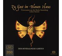 Der musikalische Garten - Zu Gast im Blauen Haus - Trio sonatas from the Music Ciollection of Lucas Sarasin