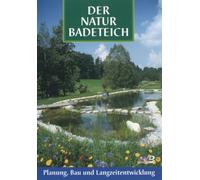 Der Natur-Badeteich - Planung, Bau und Langzeitentwicklung [Alemania] [DVD]