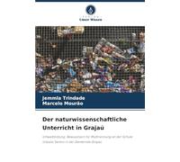 Der naturwissenschaftliche Unterricht in Grajaú: Umweltbildung: Bewusstsein für Mülltrennung an der Schule Urbano Santos in der Gemeinde Grajaú