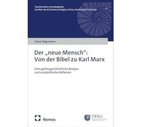 Der "neue Mensch": Von der Bibel zu Karl Marx: Eine geistesgeschichtliche Analyse und sozialethische Reflexion: 5