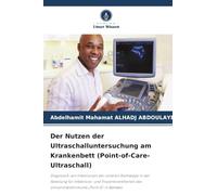Der Nutzen der Ultraschalluntersuchung am Krankenbett (Point-of-Care-Ultraschall): Diagnostik von Infektionen der unteren Atemwege in der Abteilung ... des Universitätsklinikums "Point G" in Bamako