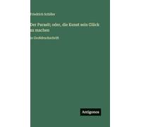 Der Parasit; oder, die Kunst sein Glück zu machen: in Großdruckschrift