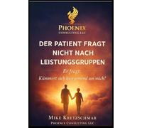 Der Patient fragt nicht nach Leistungsgruppen.: Er fragt: Kümmert sich hier jemand um mich?